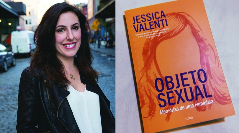 Objeto Sexual: chegou a hora de conhecermos a autora feminista Jessica Valenti