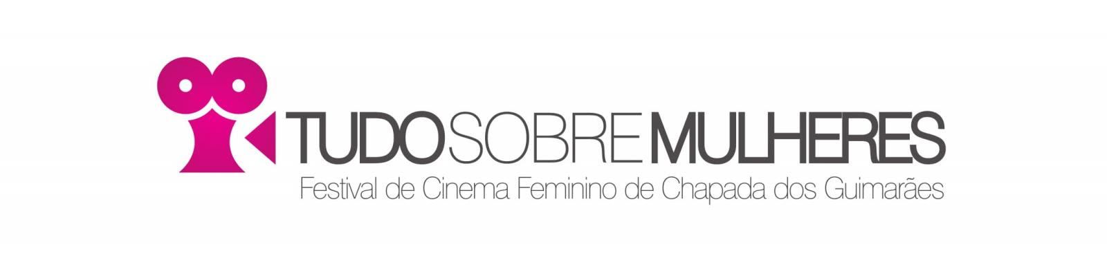 [CINEMA] Tudo sobre Mulheres: Festival de Cinema Feminino da Chapada de Guimarães