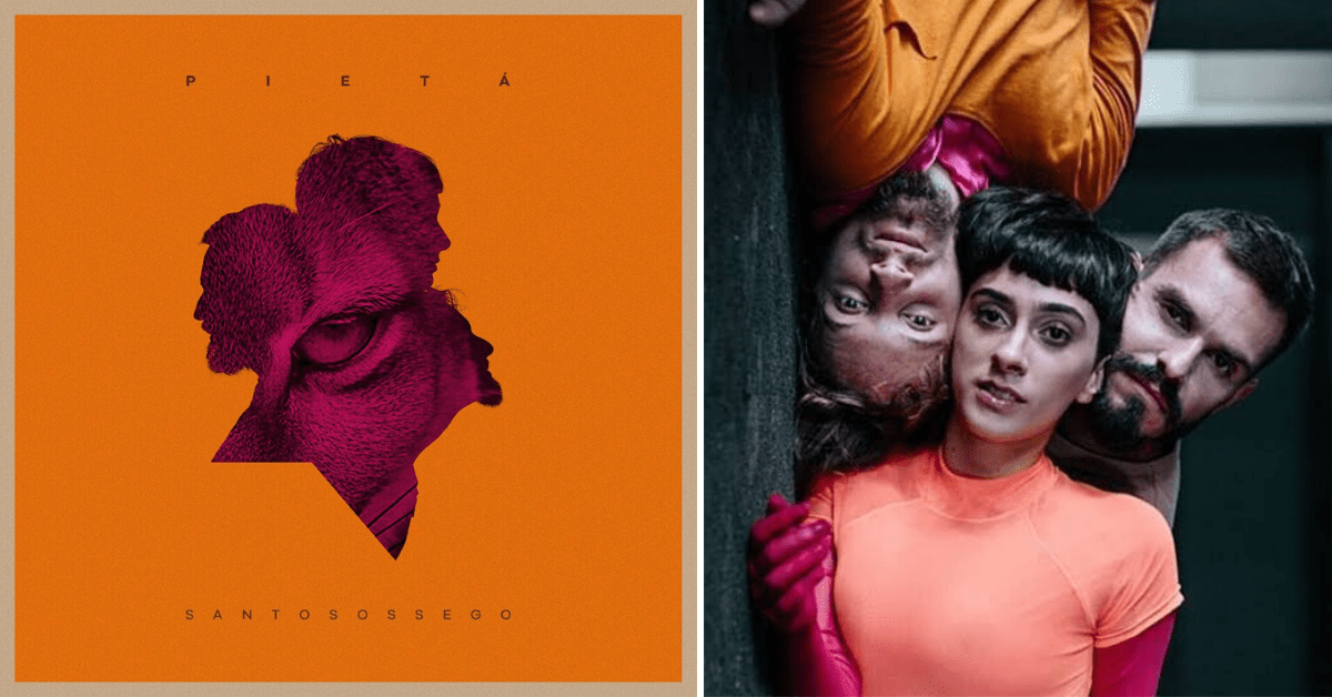 Santo Sossego - Banda Pietá: Os melhores álbuns de 2019