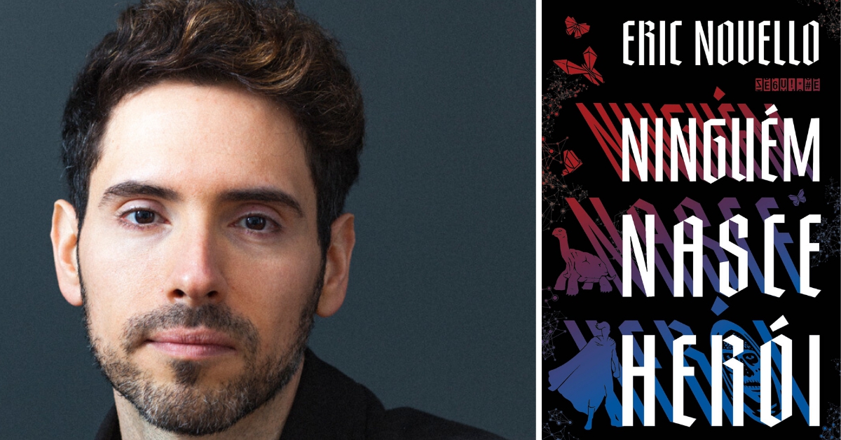 Ninguém Nasce Herói, livro de Eric Novello, foi lançado pela editora Seguinte. 