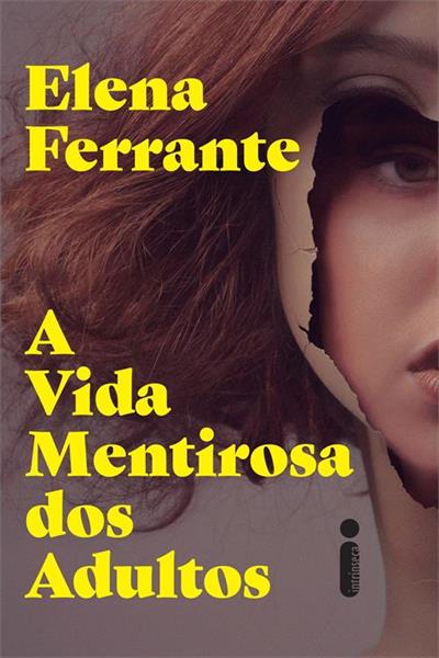 A Vida Mentirosa dos Adultos - Elena Ferrante (resenha)