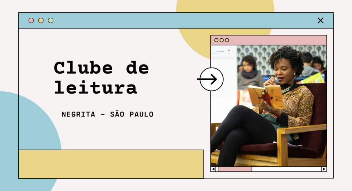 Clubes de Leitura pelo Brasil | Entrevista: conheça o Negrita em São Paulo