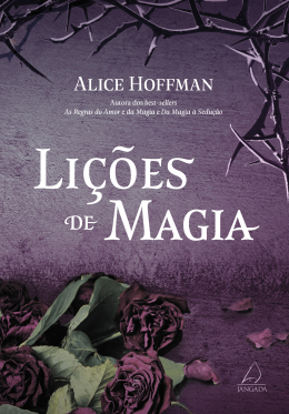 Lições de Magia, Alice Hoffman