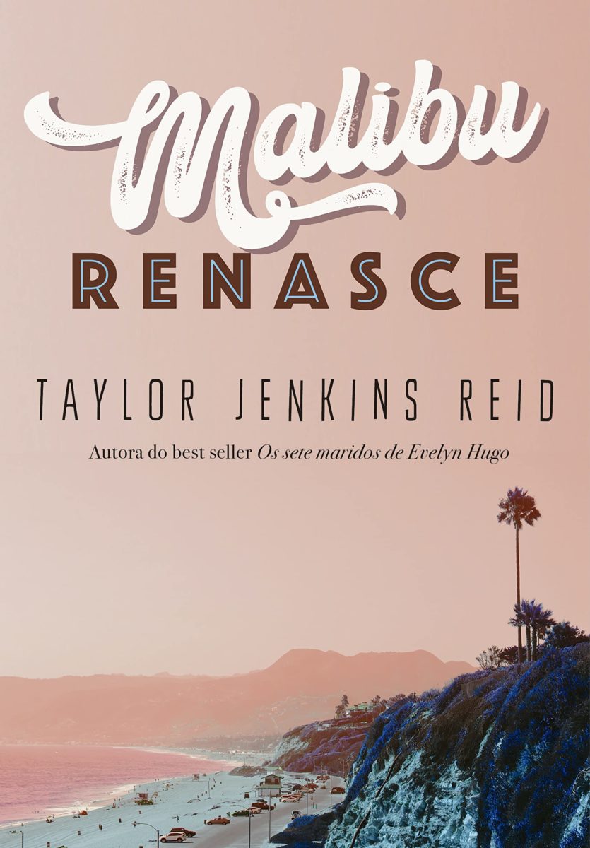 You’re On Your Own, Kid – Malibu Renasce (Taylor Jenkins Reid)