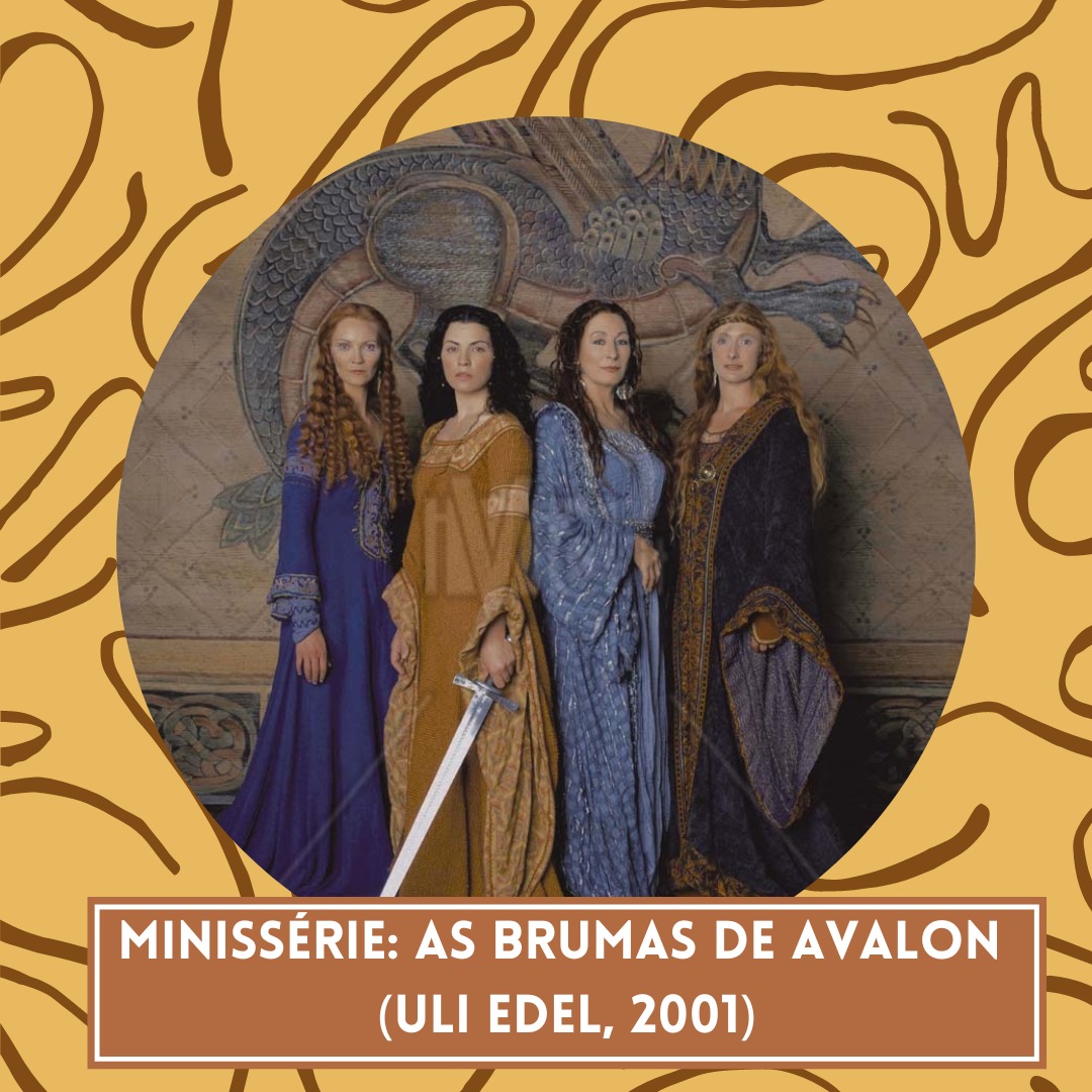 Minissérie As Brumas de Avalon (2001)