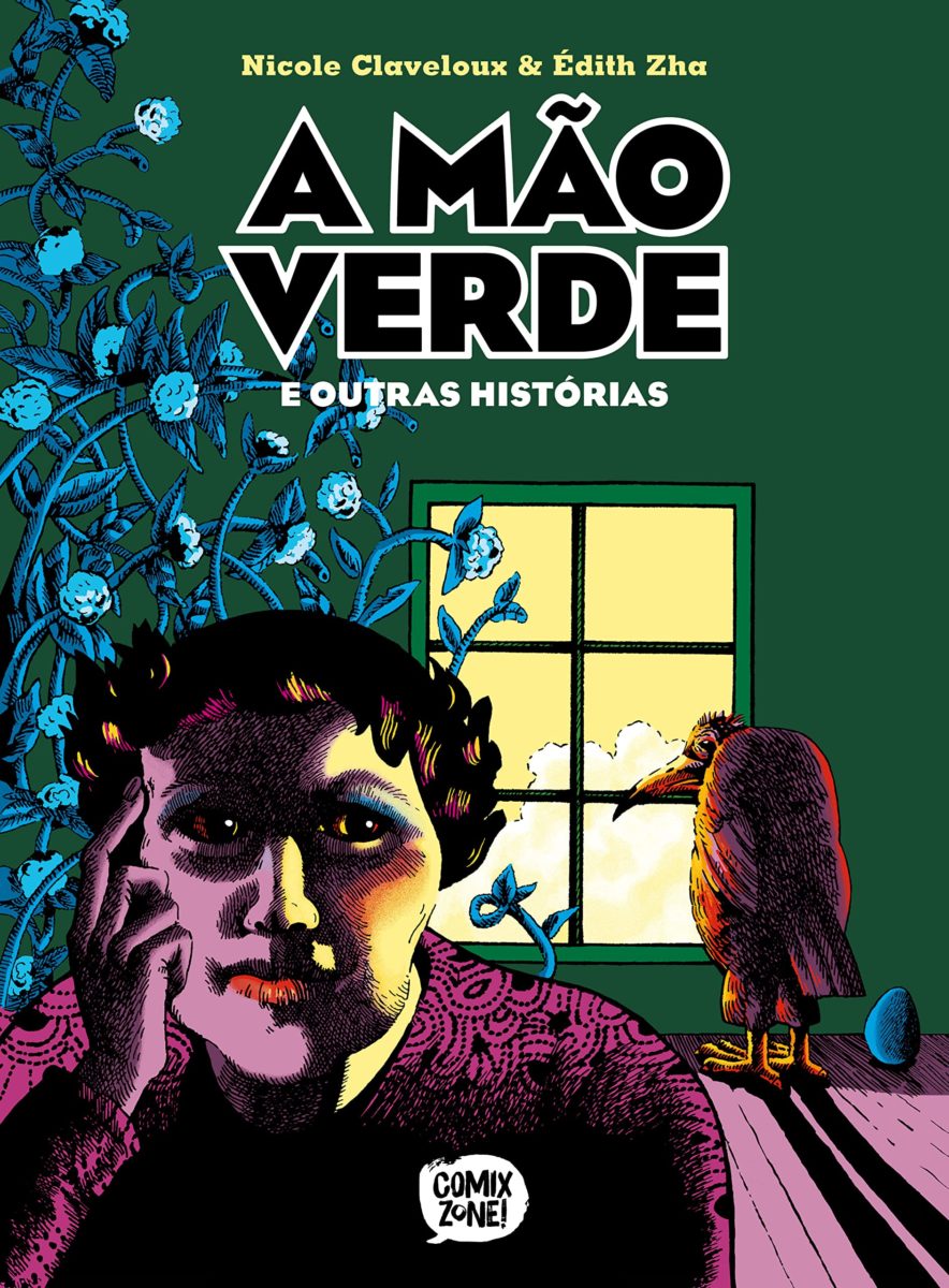 Capa do quadrinho "A Mão Verde e Outras Histórias", das criadoras Nicole Claveloux e Édith Zha. A obra entra na lista dos melhores quadrinhos de 2022.