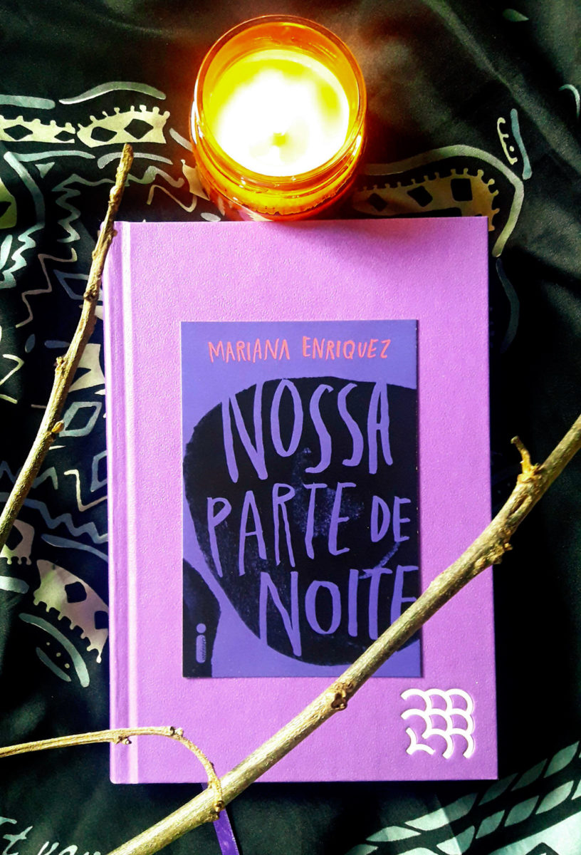 Biblioteca Wandinha Addams: Nossa parte de noite, de Mariana Enriquez