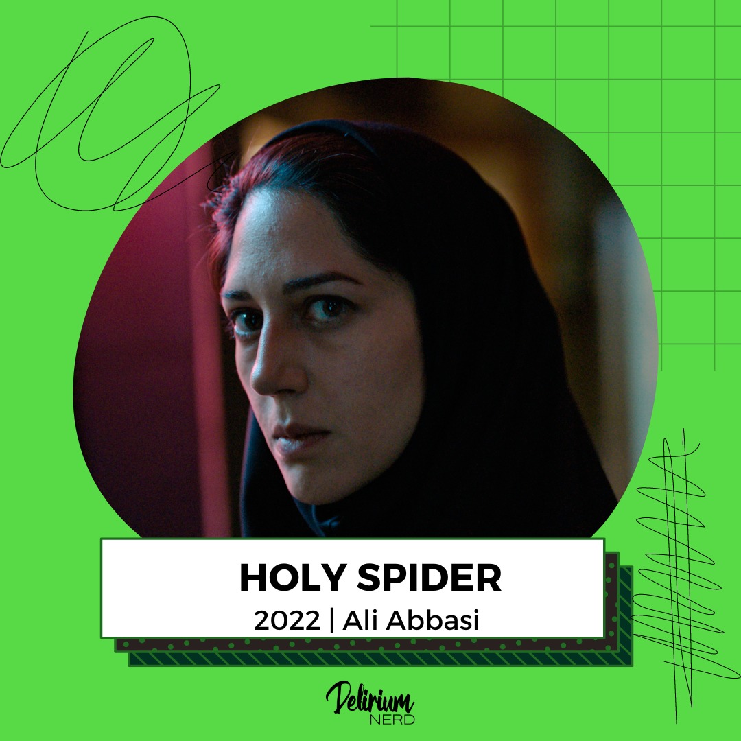 Holy Spider (2022) - Indicação de obra audiovisual para quem curtiu Irmãs da Revolução