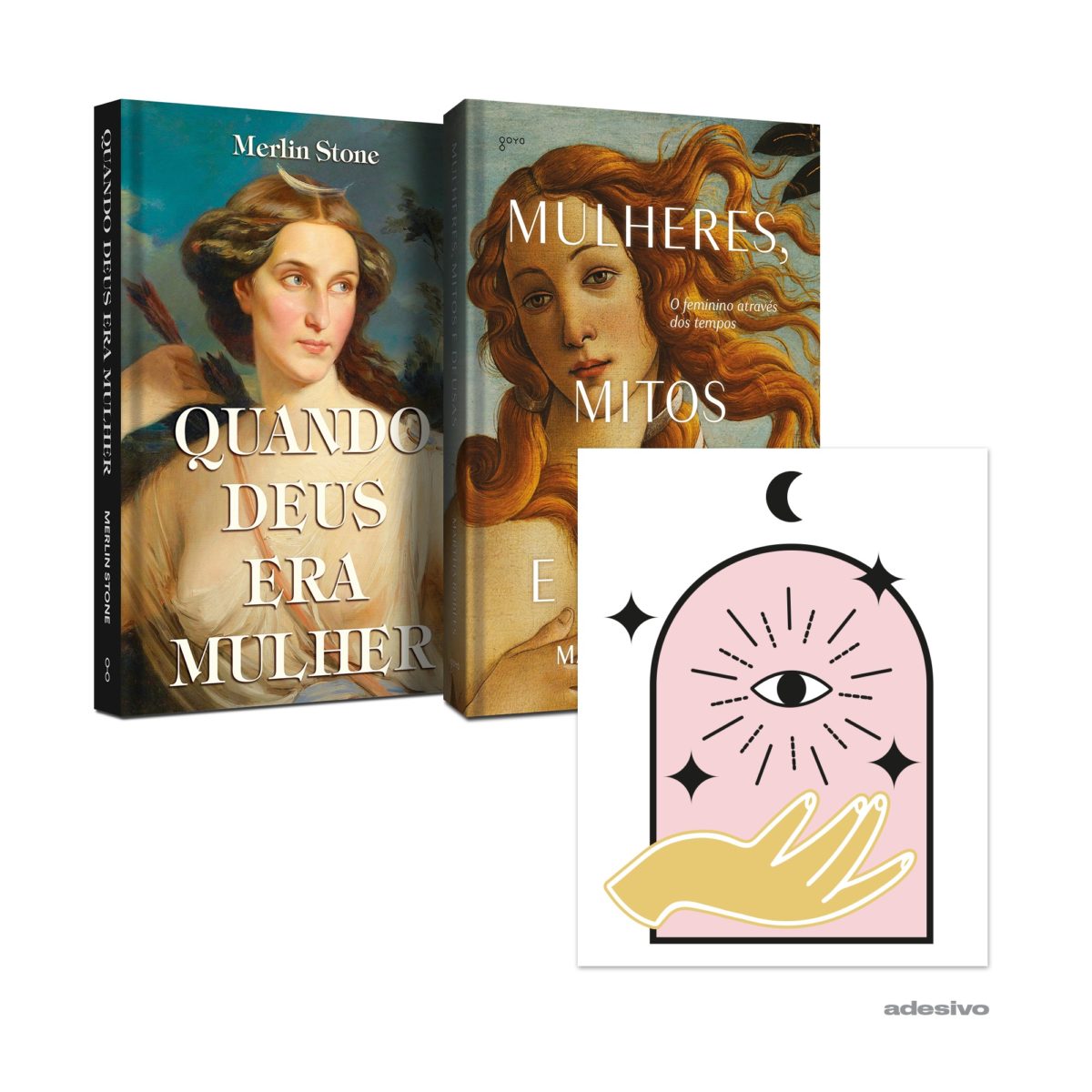 Kit da Goya: "Quando Deus era Mulher" + "Mulheres, Mitos e Deusas" + adesivo