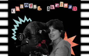 Chantal Akerman, cinema e o estrondo do silêncio feminino