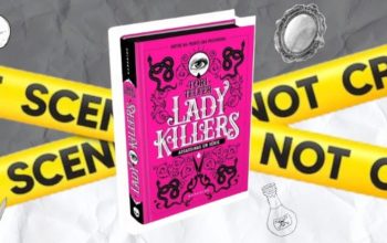 Lady Killers: quando a feminilidade dá lugar à crueldade